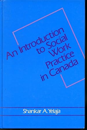 Seller image for An Introduction to Social Work Practice in Canada for sale by Librairie Le Nord