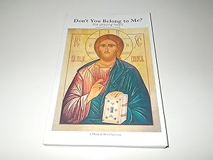Seller image for Don't You Belong to Me?: The Praying Heart for sale by Paradise Found Books