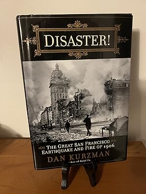 Seller image for Disaster! The Great San Francisco Earthquake and Fire of 1906 for sale by Hopkins Books