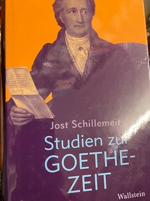 Seller image for Studien zur Goethezeit. Herausgegeben von Rosemarie Schillemeit. for sale by Plurabelle Books Ltd
