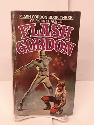 Seller image for Flash Gordon, No. 3: Crisis on Citadel II for sale by Chamblin Bookmine