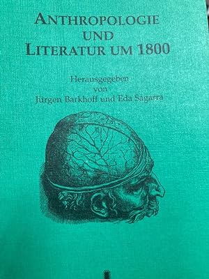 Bild des Verkufers fr Anthropologie und Literatur um 1800. zum Verkauf von Plurabelle Books Ltd