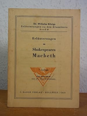 Bild des Verkufers fr Erluterungen zu Shakespeares Macbeth (Dr. Wilhelm Knigs Erluterungen zu den Klassikern Doppelband 45) zum Verkauf von Antiquariat Weber
