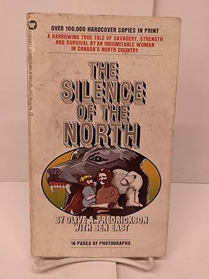 Seller image for The Silence of the North for sale by Chamblin Bookmine