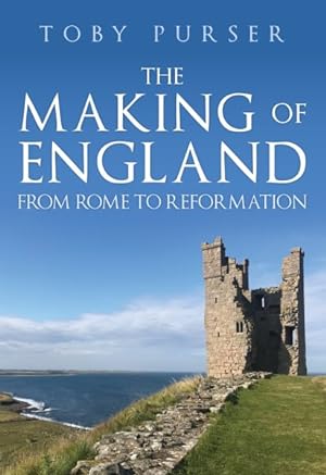 Seller image for Making of England : From Rome to Reformation for sale by GreatBookPrices