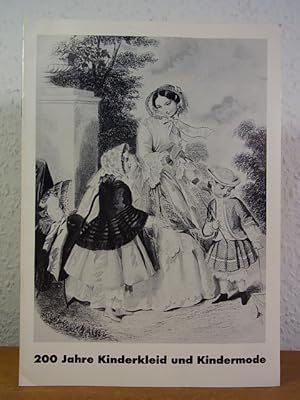 200 Jahre Kinderkleid und Kindermode. Ausstellung Spielzeug- und Dorfmuseum Riehen und Schweizeri...