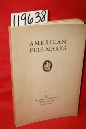 Imagen del vendedor de American Fire Marks The Insurance Company of North America Collection a la venta por Princeton Antiques Bookshop