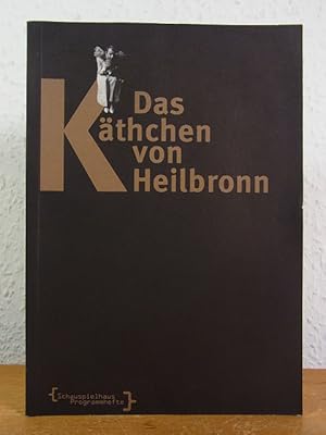 Seller image for Das Kthchen von Heilbronn oder Die Feuerprobe. Ein groes historisches Ritterschauspiel von Heinrich von Kleist. Deutsches Schauspielhaus in Hamburg, Premiere am 28. Januar 1994 [Programmheft] for sale by Antiquariat Weber