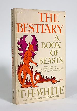 The Bestiary: A Book of Beasts, Being a Translation from a Latin Bestiary of the Twelfth Century