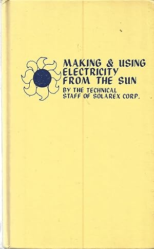 Making & Using Electricty From the Sun