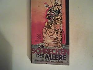 Bild des Verkufers fr Die Schrecken der Meere - 12 unheimliche Geschichten zum Verkauf von ANTIQUARIAT FRDEBUCH Inh.Michael Simon