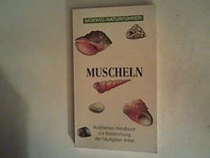 Seller image for Moewig-Naturfhrer - Muscheln for sale by ANTIQUARIAT FRDEBUCH Inh.Michael Simon