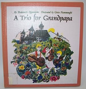 Bild des Verkufers fr A Trio for Grandpapa zum Verkauf von Easy Chair Books