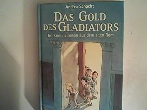 Bild des Verkufers fr Das Gold des Gladiators: Ein Kriminalroman aus dem alten Rom zum Verkauf von ANTIQUARIAT FRDEBUCH Inh.Michael Simon