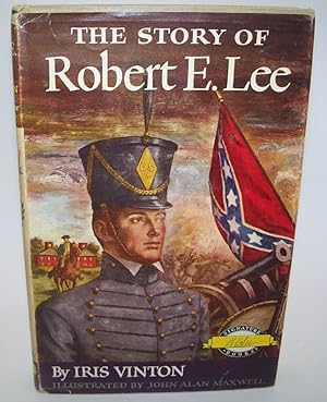 Seller image for The Story of Robert E. Lee (Signature Books Series) for sale by Easy Chair Books