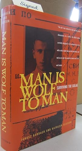 Bild des Verkufers fr Man is Wolf to Man; Surviving the Gulag zum Verkauf von Midway Book Store (ABAA)