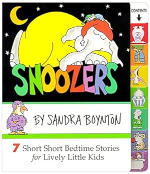 Bild des Verkufers fr Snoozers : 7 Short Short Bedtime Stories for Lively Little Kids zum Verkauf von Reliant Bookstore