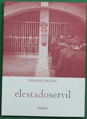 Imagen del vendedor de El estado servil a la venta por Librera Alonso Quijano