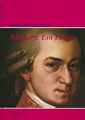 Bild des Verkufers fr Mozart. Ein Leben. zum Verkauf von Antiquariat Bernhardt