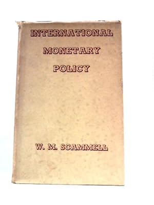 Imagen del vendedor de International Monetary Policy a la venta por World of Rare Books