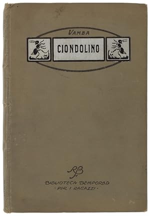 Seller image for CIONDOLINO. Libro per ragazzi.: for sale by Bergoglio Libri d'Epoca