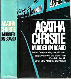 Imagen del vendedor de Murder on Board: Three Complete Mystery Novels a la venta por Blacks Bookshop: Member of CABS 2017, IOBA, SIBA, ABA