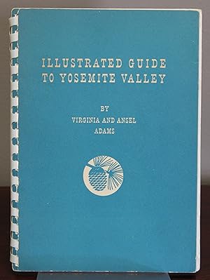 Imagen del vendedor de Illustrated Guide to Yosemite Valley a la venta por Spellbinder Books