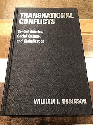 Bild des Verkufers fr Transnational Conflicts: Central America, Social Change and Globalization zum Verkauf von Rosario Beach Rare Books