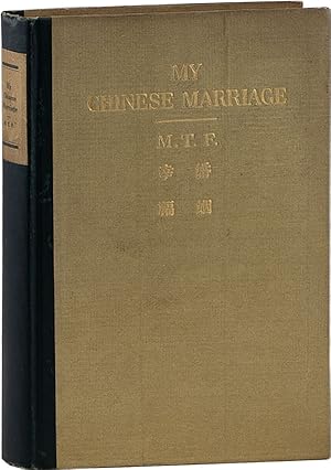 Imagen del vendedor de My Chinese Marriage a la venta por Lorne Bair Rare Books, ABAA