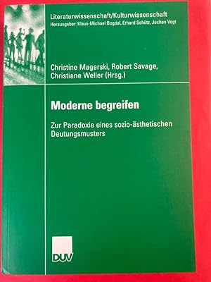 Seller image for Moderne begreifen: Zur Paradoxie eines sozio-sthetischen Deutungsmusters. for sale by Plurabelle Books Ltd