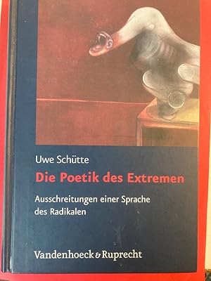 Imagen del vendedor de Die Poetik des Extremen. Ausschreitungen einer Sprache des Radikalen. a la venta por Plurabelle Books Ltd