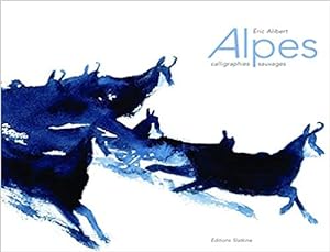 Bild des Verkufers fr Alpes. zum Verkauf von FIRENZELIBRI SRL