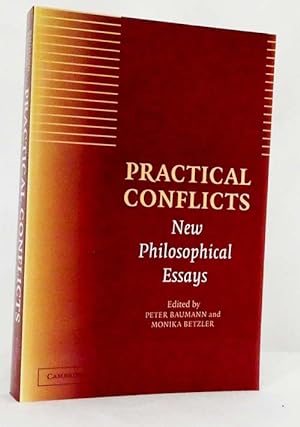 Bild des Verkufers fr Practical Conflicts New Philosophical Essays zum Verkauf von Adelaide Booksellers