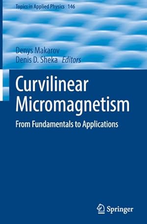 Image du vendeur pour Curvilinear Micromagnetism : From Fundamentals to Applications mis en vente par AHA-BUCH GmbH