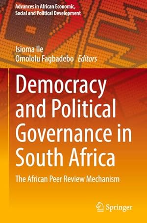 Bild des Verkufers fr Democracy and Political Governance in South Africa : The African Peer Review Mechanism zum Verkauf von AHA-BUCH GmbH