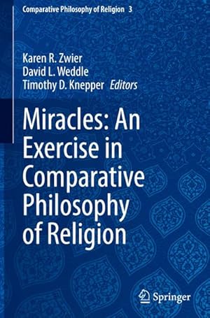 Bild des Verkufers fr Miracles: An Exercise in Comparative Philosophy of Religion zum Verkauf von AHA-BUCH GmbH