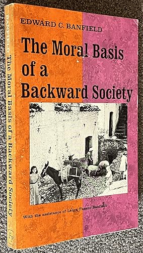 The Moral Basis of a Backward Society