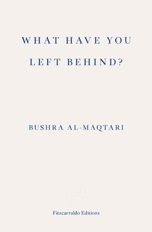Seller image for What Have You Left Behind? for sale by BuchWeltWeit Ludwig Meier e.K.