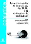 Image du vendeur pour Para comprender la publicidad , las RR.PP. y la comunicacin audiovisual mis en vente par AG Library