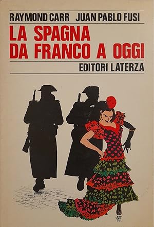 Immagine del venditore per La Spagna da Franco a oggi venduto da librisaggi