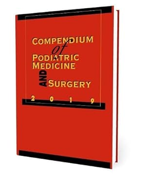 Image du vendeur pour Compendium of Podiatric Medicine and Surgery 2019 (Hardcover) mis en vente par Grand Eagle Retail