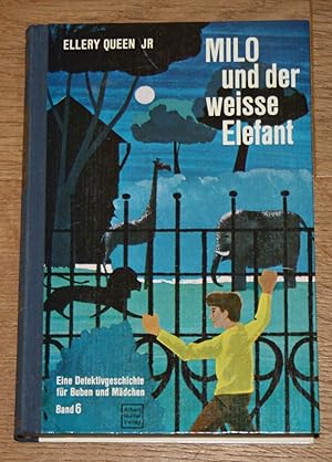 Bild des Verkufers fr Milo und der weisse Elefant: Eine Detektivgeschichte fr Buben und Mdchen. [Band 6.], zum Verkauf von Antiquariat Gallenberger