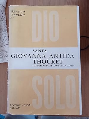 Santa Giovanna Antida Thouret