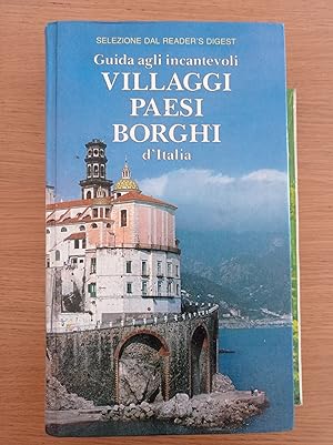 Guida agli incantevoli villaggi, paesi, borghi d'Italia