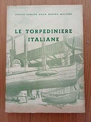Le torpediniere italiane 1881 - 1964