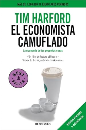 Seller image for El economista camuflado/ The Undercover Economist -Language: spanish for sale by GreatBookPrices