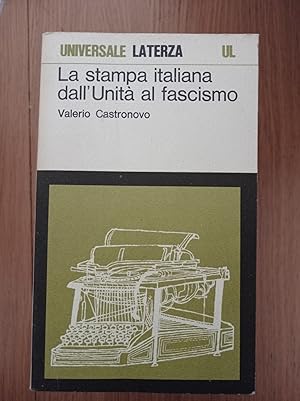 La stampa italiana dall'Unità al fascismo