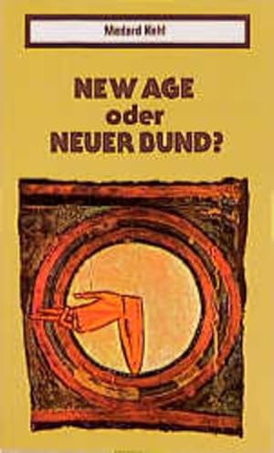 Imagen del vendedor de New Age oder Neuer Bund? a la venta por Versandantiquariat Felix Mcke