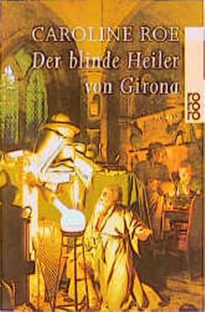 Seller image for Der blinde Heiler von Girona for sale by Gerald Wollermann
