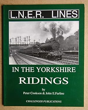 Seller image for LNER Lines in the Yorkshire Ridings for sale by WeBuyBooks